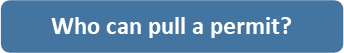 Who can pull a permit - button Opens in new window